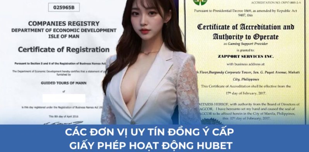 Các đơn vị uy tín đồng ý cấp giấy phép hoạt động Hubet