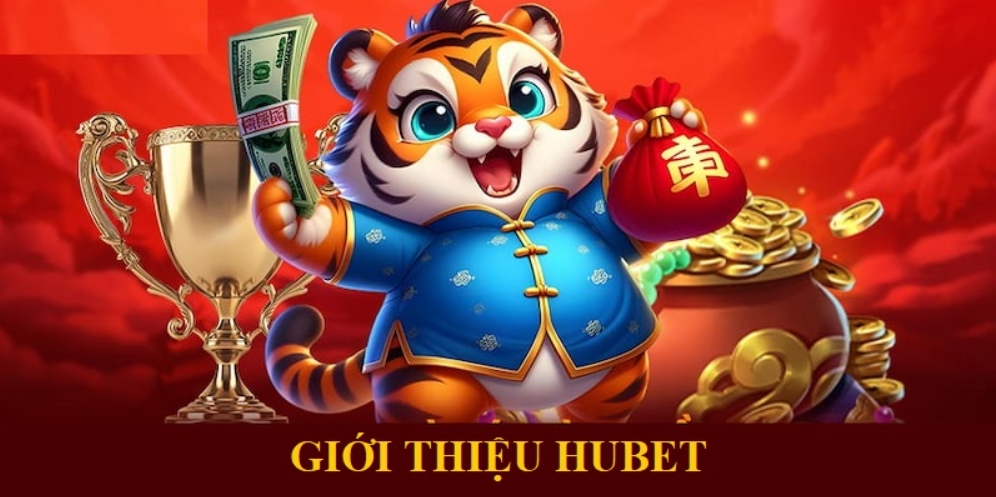 Giới thiệu HUBET là điểm đến lý tưởng nên cân nhắc tham gia giải trí